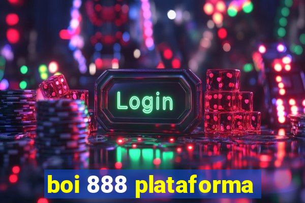 boi 888 plataforma